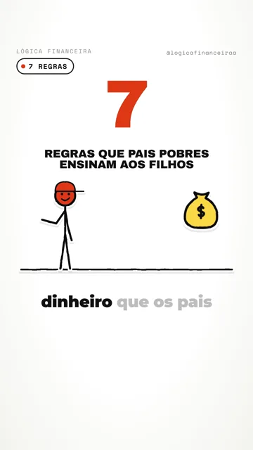 Vídeo: 7 regras que pais pobres ensinam aos filhos